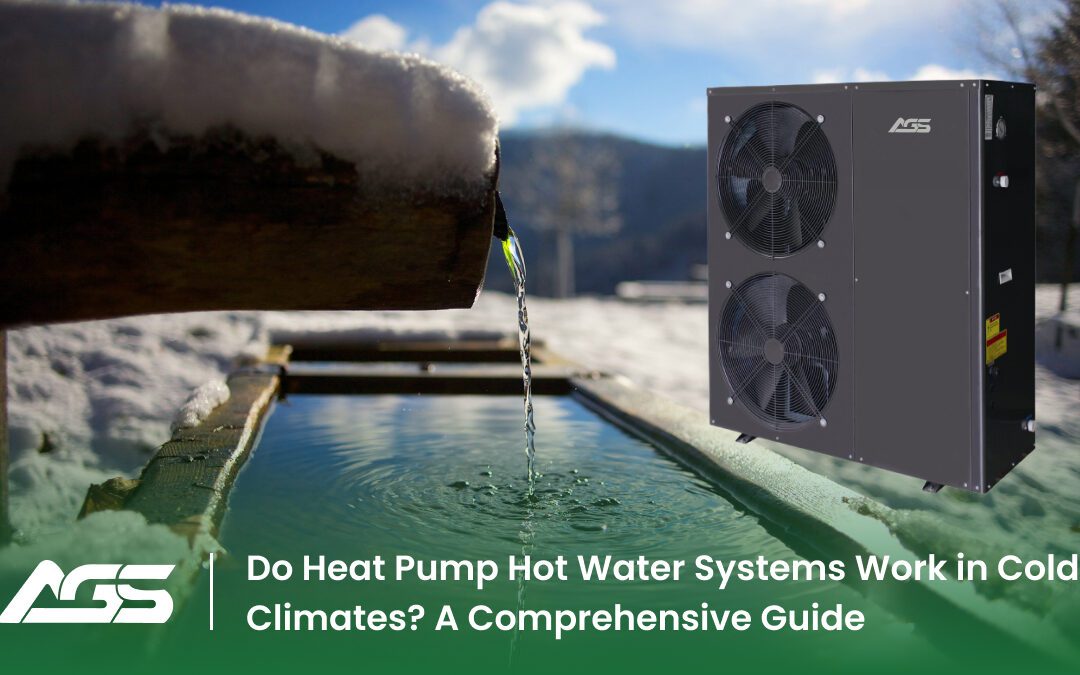 Do Heat Pump Hot Water Systems Work In Cold Climates? A Comprehensive Guide