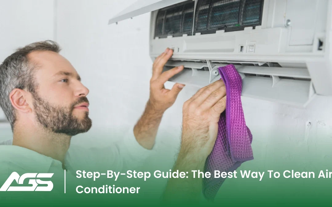 Step-by-Step Guide: The Best Way to Clean Air Conditioner