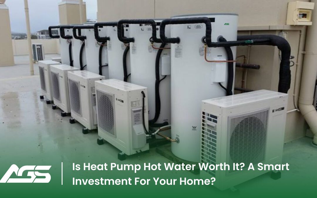 Is Heat Pump Hot Water Worth It? A Smart Investment For Your Home?